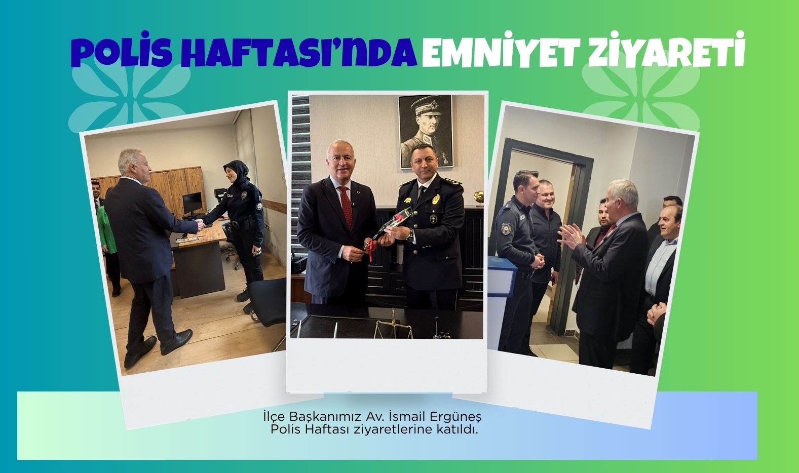 Polis Haftası’nda Emniyet Teşkilatına Ziyaret